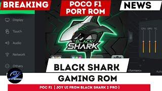 Poco F1 JOY UI 12.0 | Smoothest Gaming Rom | Black Shark Poco F1