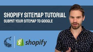 Shopify Sitemap Tutorial - Submit Your Sitemap to Google