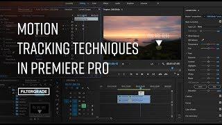 Motion Tracking Techniques in Premiere Pro