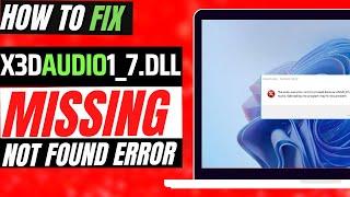 How to Fix The Program Can't Start Because X3DAudio1_7.dll is Missing Error Windows 10 32/64bit 