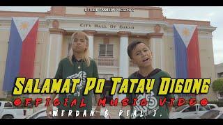 Werdan & Real J. - Salamat Po Tatay Digong  (Official Music Video)