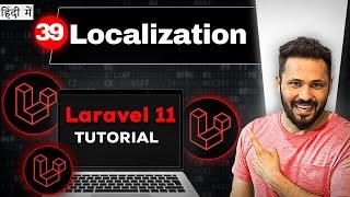 Laravel 11 tutorial in Hindi #39 Localization | Multiple language support