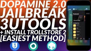 How to Install Dopamine 2.0 Jailbreak with 3utools + Install Trollstore 2 | Easiest Full Guide