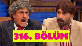 Güldür Güldür Show 316. Bölüm