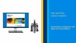 Fast & Easy FTIR Spectra Library Creation and Management with Agilent MicroLab Software