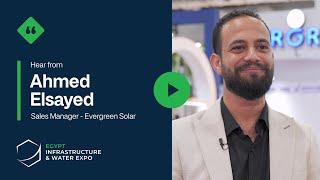 Hear From Ahmed Elsayed, Sales Manager at Evergreen Solar