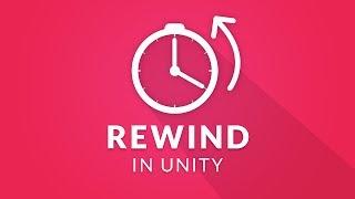 REWIND TIME in Unity