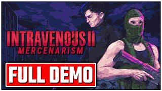 INTRAVENOUS 2 Gameplay Walkthrough FULL DEMO - No Commentary