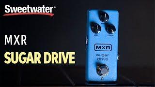 MXR Sugar Drive Overdrive Pedal Demo