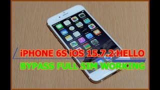 iPHONE 6S iOS 15.7.2 HELLO BYPASS FULL SIM WORKING BY SMD RAMDISK(MACOS)