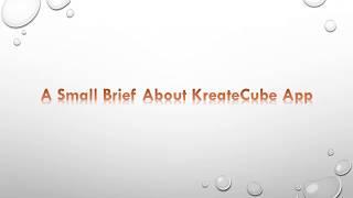 Launched A Mobile App ‘KreateCube for Professionals’ to Cater Architects & Interior Designers