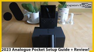 Analogue Pocket 2023 Setup Guide,  OpenFPGA Guide, Unboxing and Review! The Portable FPGA Handheld!