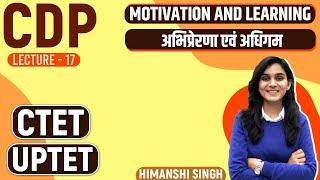 CTET/UPTET CDP Comprehensive Series | Motivation and Learning | Class-17 | Let's LEARN