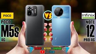 XIAOMI POCO M5s 4G VS INFINIX NOTE 12 PRO FULL SPECIFICATION COMPARISON