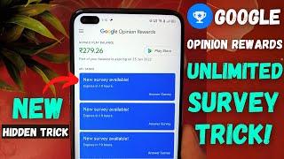 How to Get Unlimited Surveys in Google Opinion Rewards - New Hidden Trick 2022