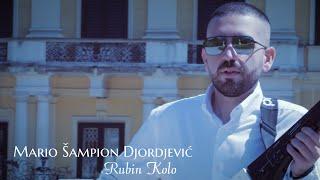 Mario Šampion Djordjević -Rubin Kolo (Official Video) 2020