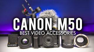 The BEST Video Accessories for YOUR Canon M50!