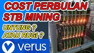 STB MINING !! BIAYA LISTRIK PERBULAN !! BONGKAR BLAK BLAKAN BIAYA LISTRIK!! PROFIT ATAU RUGI ??!!