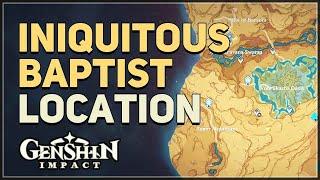 Iniquitous Baptist Location Genshin Impact