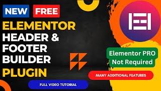 Free Elementor Header & Footer Builder plugin | Create custom header and footer in Elementor
