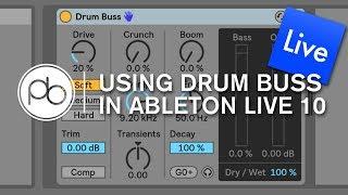 Using Drum Buss in Ableton Live 10