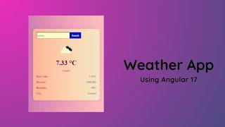 Angular Weather App Tutorial: Build from Scratch with OpenWeather API | Step-by-Step Guide