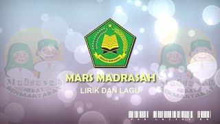 Mars Madrasah (Lirik dan Lagu)