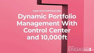 Dynamic Portfolio Management with Control Center and 10,000ft