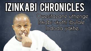 Izinkabi chronicles|| Owesifazane uthenge inkabi ukuthi ibulale indoda yakhe[Episode 22]