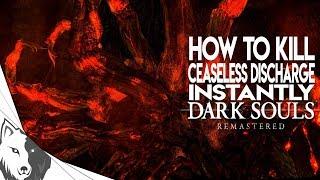 How To Insta-Kill Ceaseless Discharge | Dark Souls Remastered Boss Guide