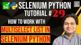 Selenium Python Tutorial #29 - How to handle Multiselect List/Dropdown