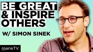 Simon Sinek on How to Be a Great Leader & Inspire Excellence Around You