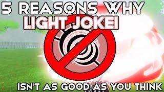 5 Reasons Why Light Jokei Isn't As Good As You Think... | Shindo Life ROBLOX