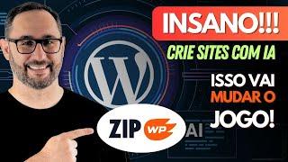 ZipWP: A Revolução da Criação de Sites WordPress com Inteligência Artificial