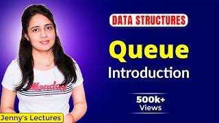 4.1 Queue in Data Structure | Introduction to Queue | Data Structures Tutorials