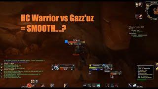 Warrior vs Gazz'uz clean run..   | WoW classic era HC