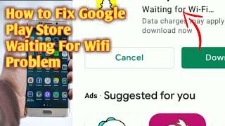 How To Fix Play Store waiting For WIFI Problem || Solved