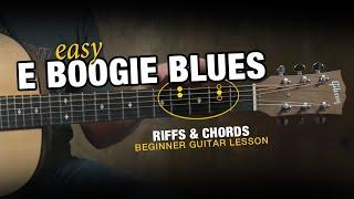 How to E Boogie Blues on Guitar [Riffs and Chords] | Beginner Guitar Lesson