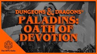 What is the Oath of Devotion? Paladins in Dungeons & Dragons