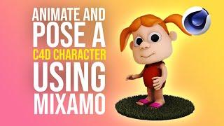 Animate and pose a C4D character with Adobe Mixamo