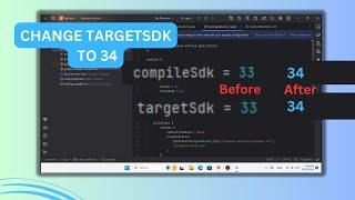 How To Update Target SDK Version 33 to 34 In Android Studio