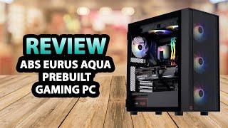 ABS Eurus Aqua Gaming PC  Review