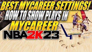 HOW TO RUN PLAYS ON ANY BUILD IN MYCAREER! BEST MYCAREER SETTINGS IN NBA 2K23! 2K23 TIPS & TRICKS