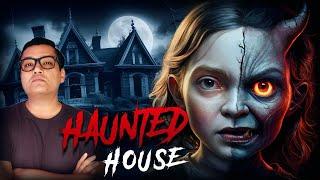 भूतिया घर की सच्ची कहानी | Most Haunted House - Real Horror Stories in hindi