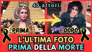 l'ultima FOTO PRIMA della MORTE (40 ATTORI famosi) #infarto