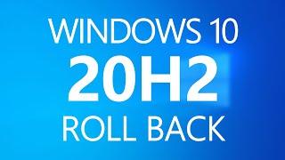 How to Uninstall Windows 10 October 2020 Update (version 20H2)