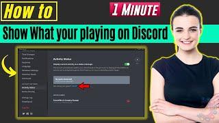 How to show what you re playing on discord 2025