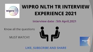 WIPRO NLTH INTERVIEW EXPERIENCE || TR ROUND || 5th April 2021