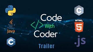 Code With Coder Trailer | Coding Channel | Programming Channel