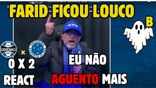 FARID INFARTOU AO VIVO !!COM GREMIO 0X2CRUZEIRO |!FARID FOI A LOUCORA